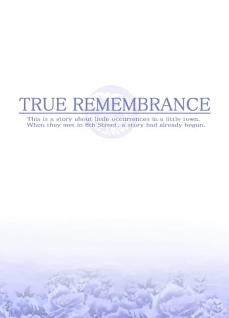 True Remembrance