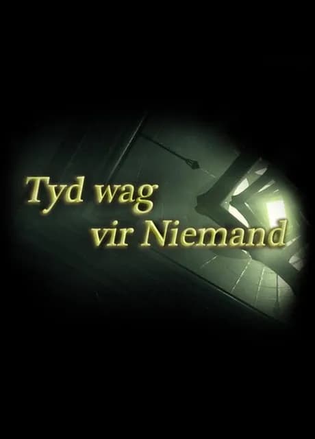Tyd wag vir Niemand