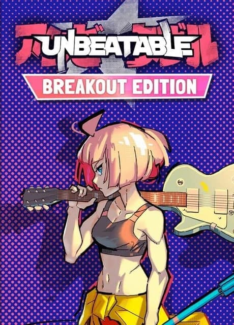 Unbeatable: Breakout Edition