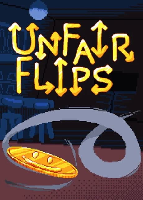 Unfair Flips