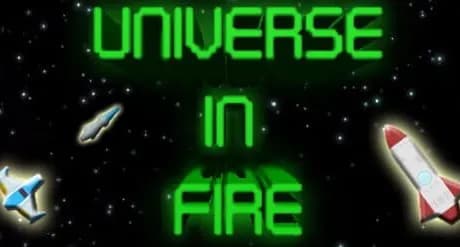Universe in Fire