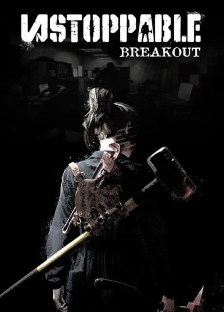 Unstoppable: Breakout