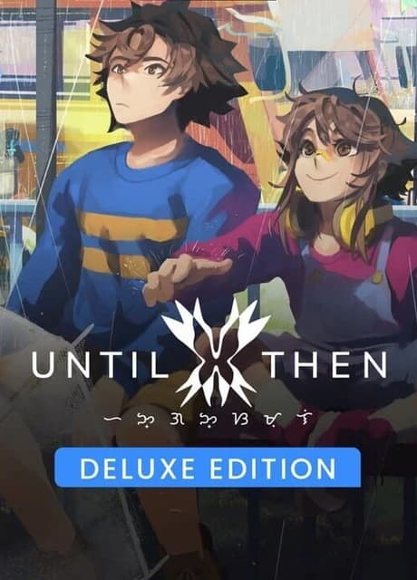 Until Then: Deluxe Edition