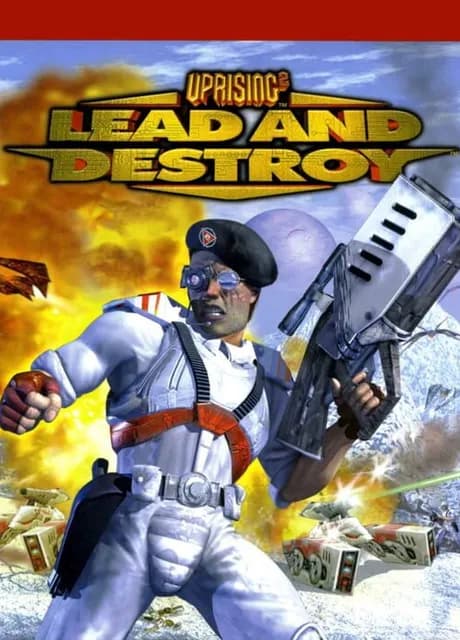 Uprising 2: Lead and Destroy