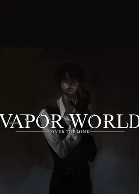 Vapor World: Over the Mind