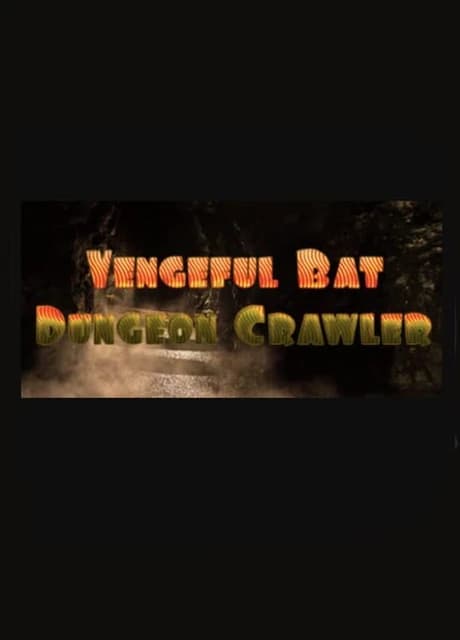 Vengeful Bat Dungeon Crawler
