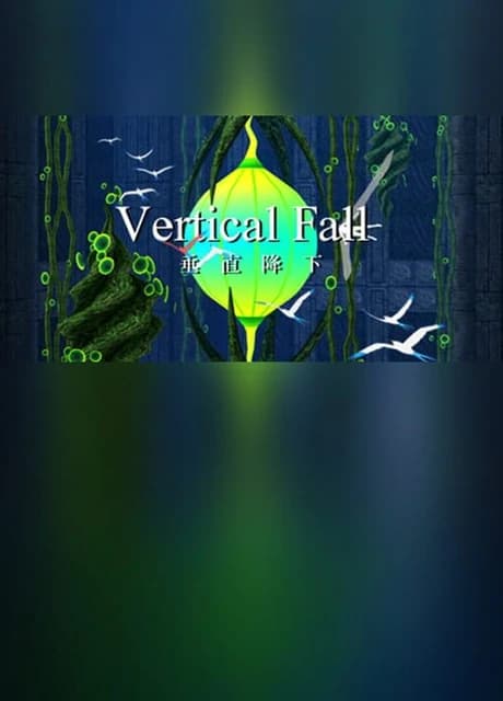 Vertical Fall