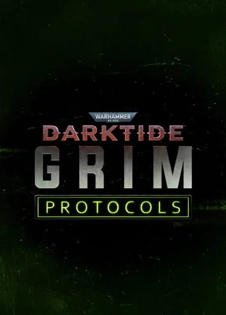 Warhammer 40,000: Darktide - Grim Protocols
