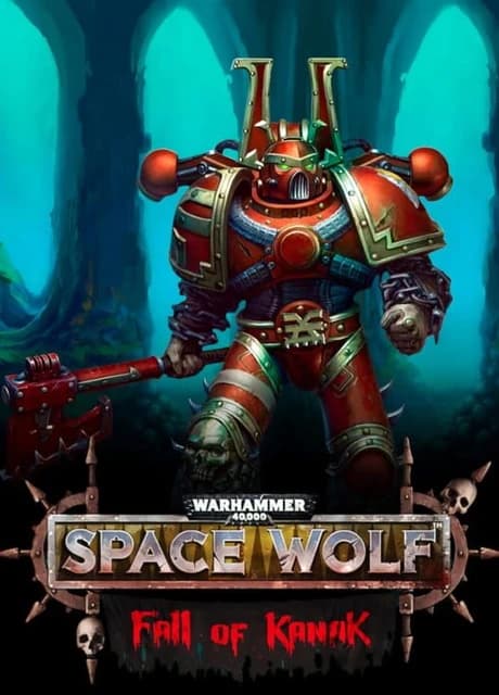 Warhammer 40,000: Space Wolf - Fall of Kanak