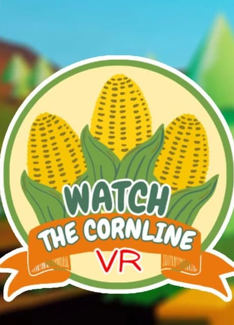 Watch the Cornline VR