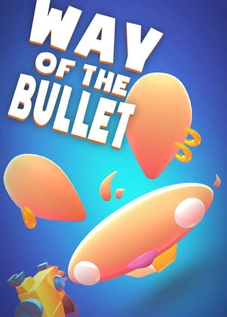 Way of the Bullet