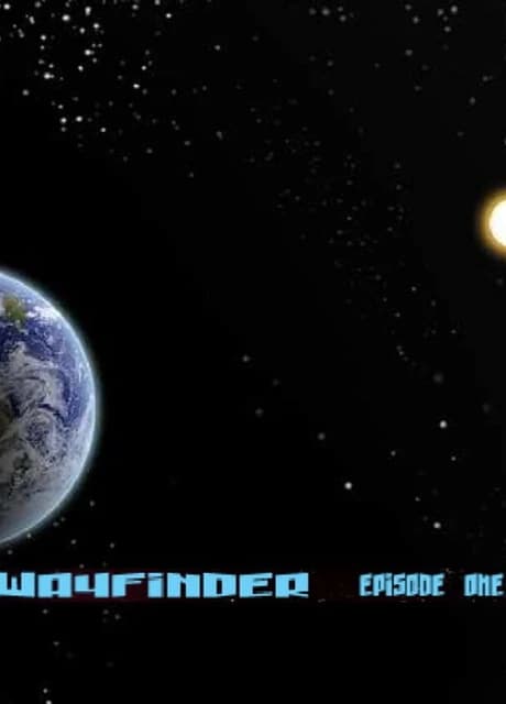Wayfinder: Episode One