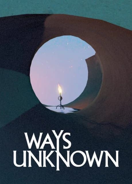 Ways Unknown