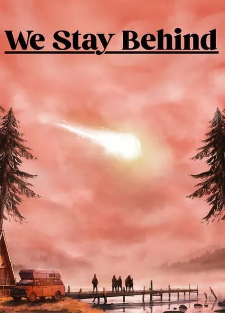 We Stay Behind