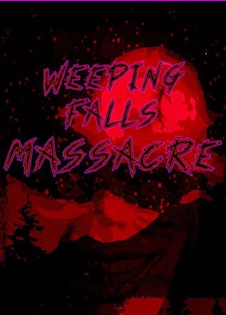 Weeping Falls Massacre