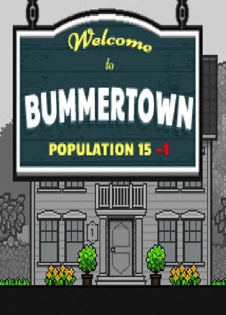 Welcome to Bummertown