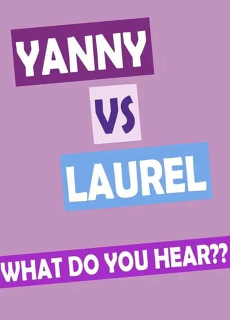 What do you hear?? Yanny vs Laurel