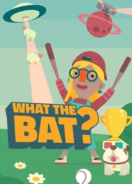 What the Bat?