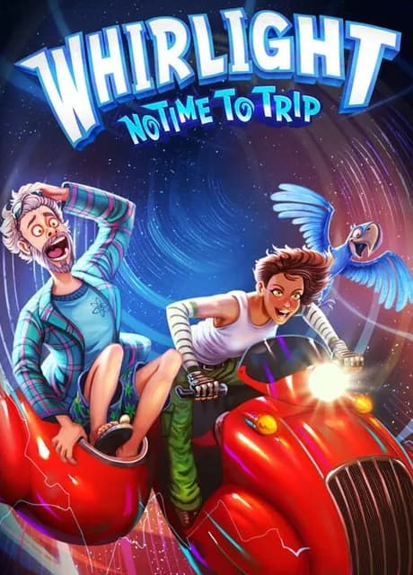 Whirlight: No Time To Trip