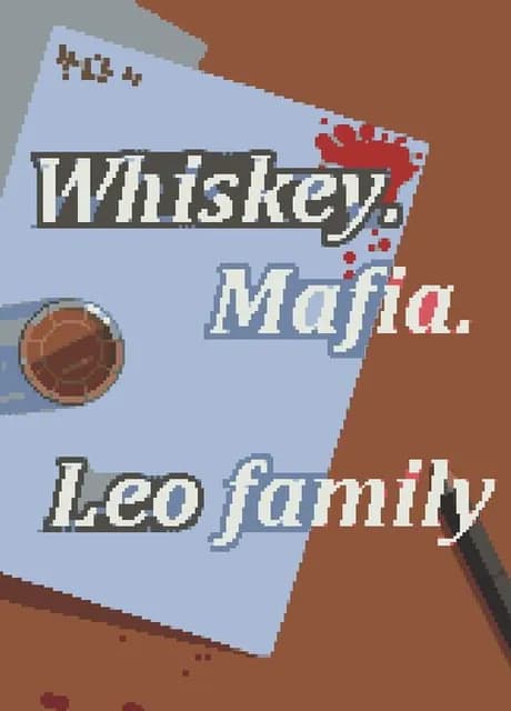 Whiskey Mafia: Leo's Family