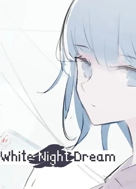 White Night Dream