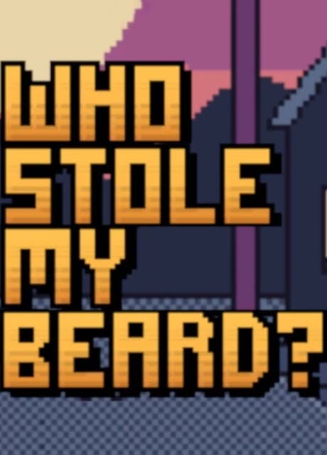 Who Stole My Beard?