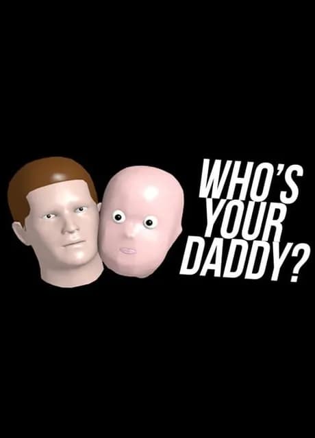 Who's Your Daddy