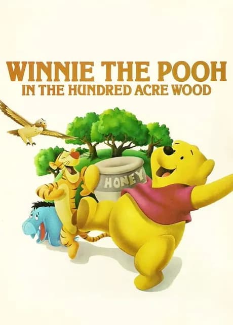 Winnie the Pooh in the Hundred Acre Wood