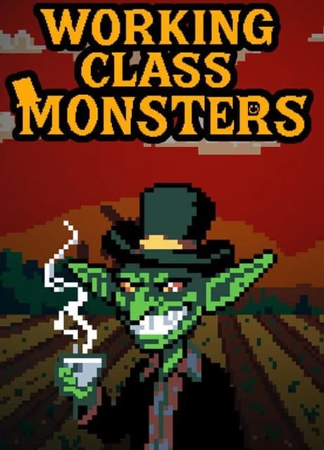 Working Class Monsters