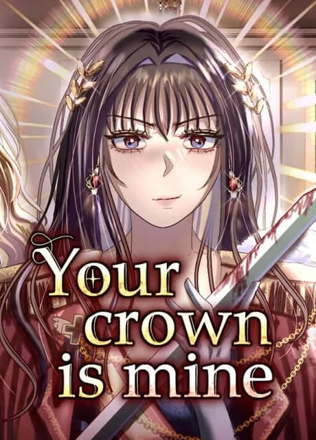 Your Crown Is Mine