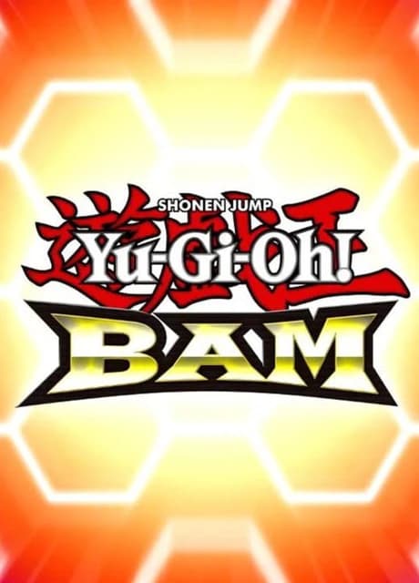 Yu-Gi-Oh! BAM