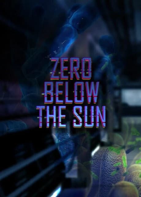 Zero Below the Sun