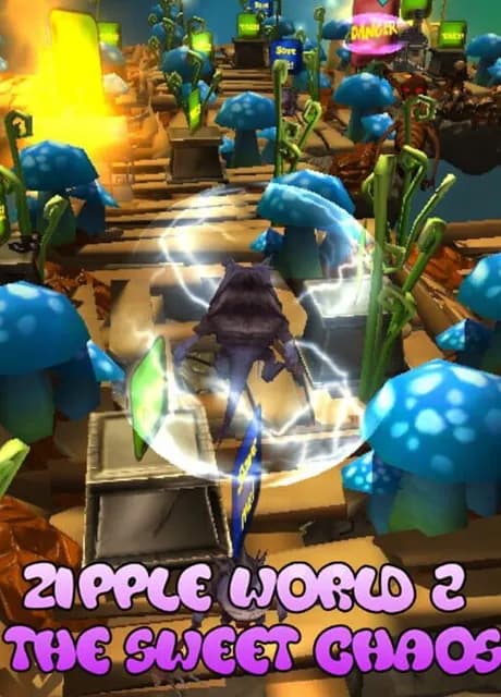 Zipple World 2: The Sweet Chaos