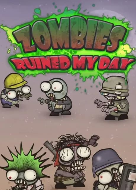 Zombies Ruined My Day