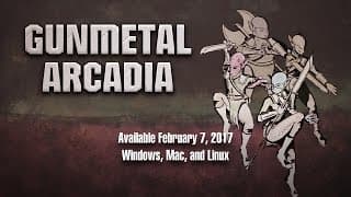 Gunmetal Arcadia video 1