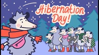 Hibernation Day video 1