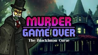 Murder Is Game Over: The Blackinton Curse video 1