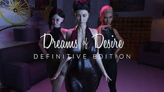 Dreams of Desire: Definitive Edition video 1
