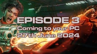 Episode 3 Release Date Trailer