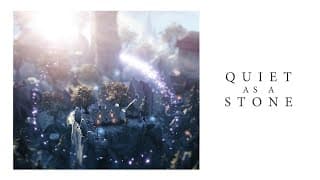 Quiet as a Stone video 1
