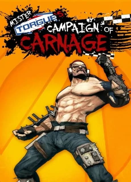 Borderlands 2: Mr. Torgue's Campaign of Carnage
