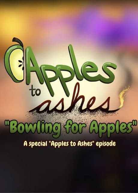 Bowling for Apples: A Special Apples to Ashes Episode