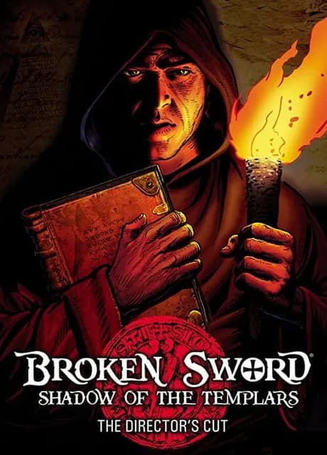 Broken Sword: Shadow of the Templars - The Director's Cut