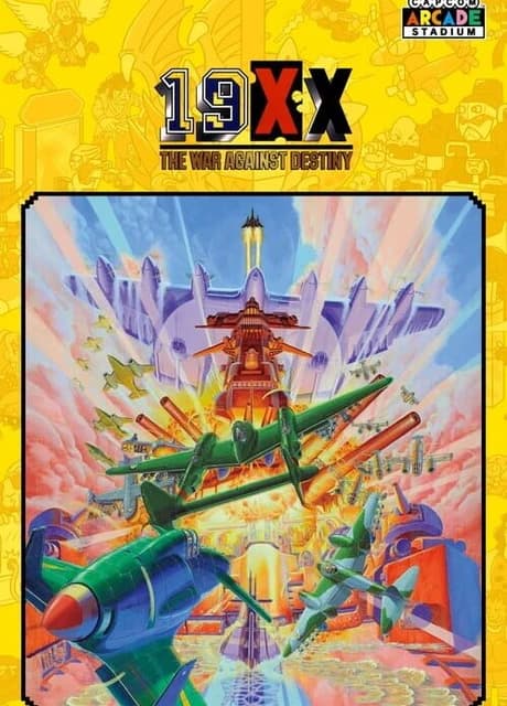 Capcom Arcade Stadium: 19XX - The War Against Destiny