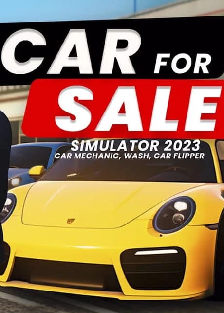 Car for Sale Simulator 2023: Car Mechanic, Wash, Car Flipper