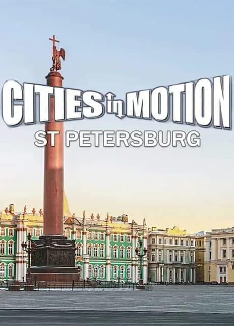 Cities in Motion: St. Petersburg