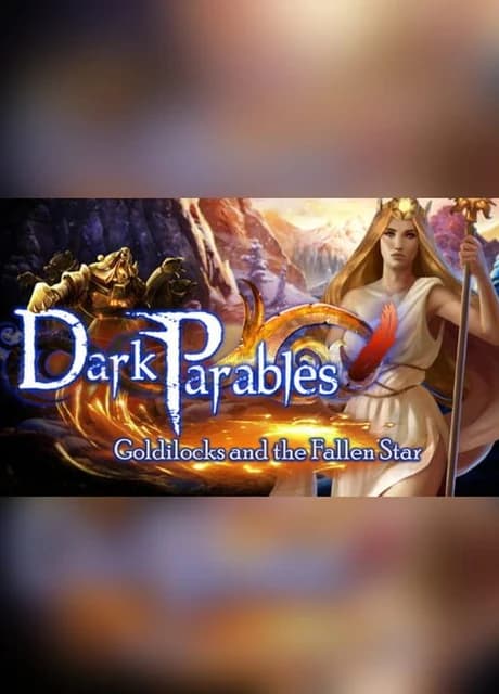Dark Parables: Goldilocks and the Fallen Star - Collector's Edition