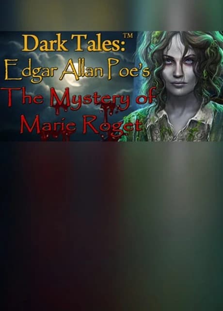 Dark Tales: Edgar Allan Poe's The Mystery of Marie Roget - Collector's Edition