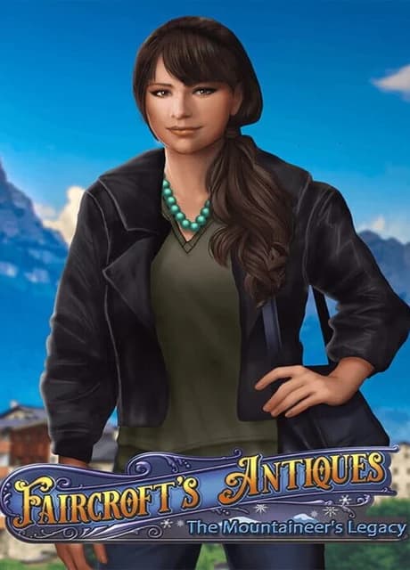 Faircroft's Antiques: The Mountaineer's Legacy