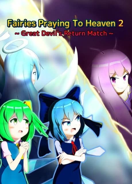 Fairies Praying To Heaven 2: Great Devil's Return Match